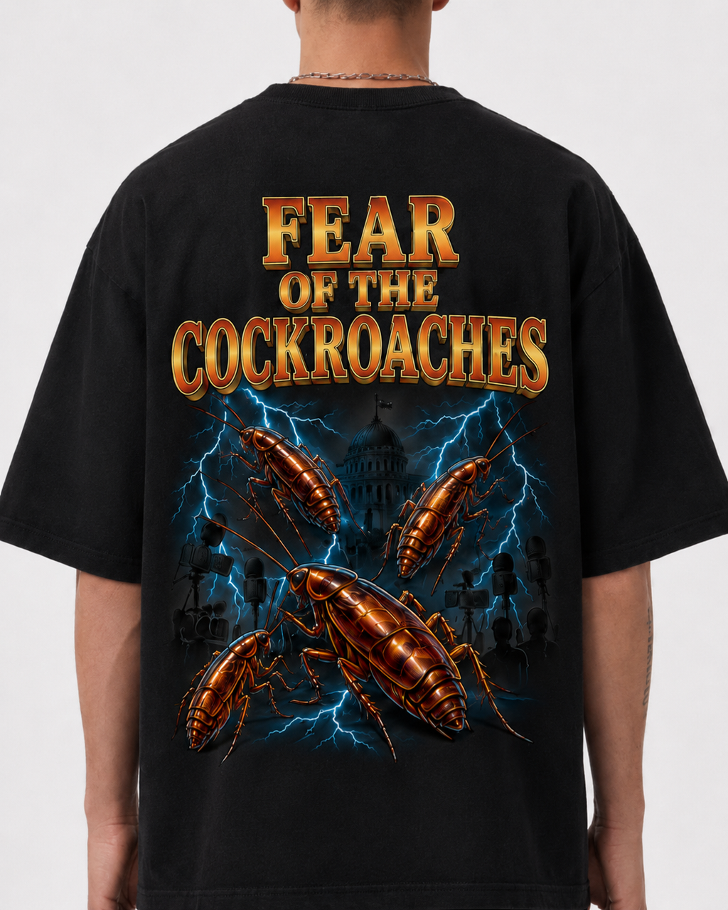 Fear of the Cockroaches Oversized T Shirt