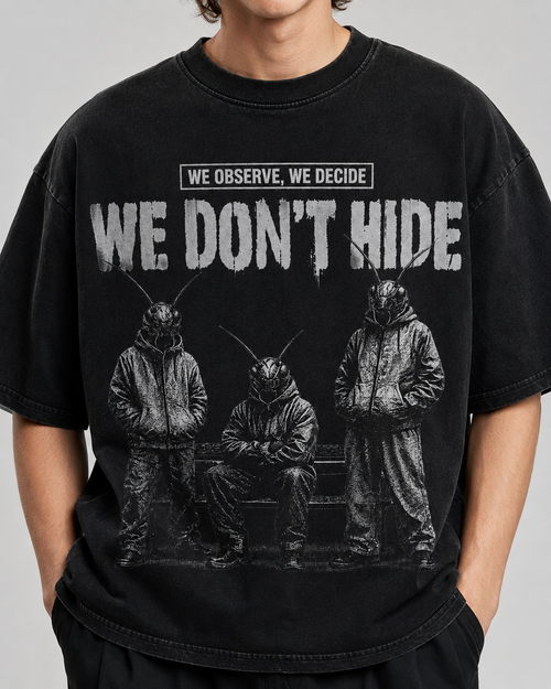 We Don’t Hide CJP Oversized T Shirt